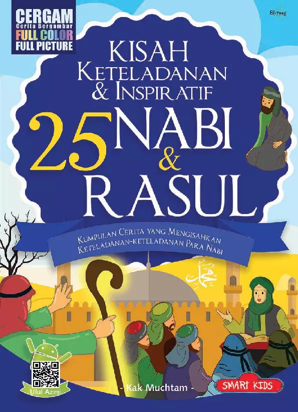 KISAH KETELADANAN & INSPIRATIF 25 NABI & RASUL