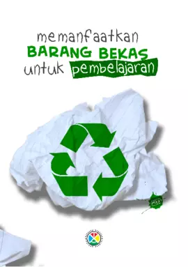 Memanfaatkan Barang Bekas Untuk Pembelajaran