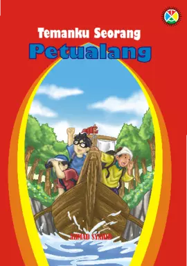 Temanku Seorang Petualang