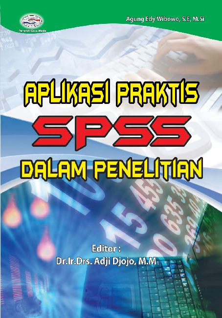 Aplikasi Praktis SPSS dalam Penelitian