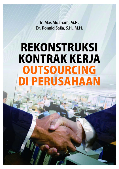 Rekonstruksi Kontrak Kerja Outsourcing Di Perusahaan