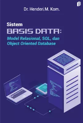 Sistem Basis Data: Model Relasional, SQL, dan Object Oriented Database