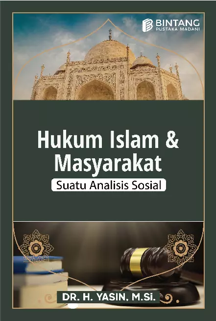 Hukum Islam & Masyarakat Suatu Analisis Sosial