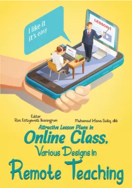 Attractive Lesson Plans in Online Class, Various Designs in Remote Teaching