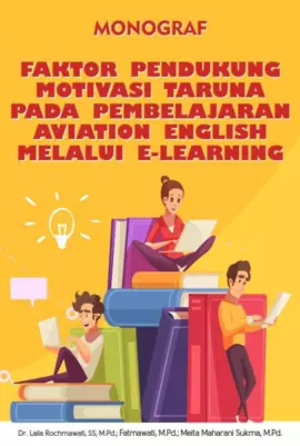 Faktor Pendukung Motivasi Taruna pada Pembelajaran Aviation English Melalui E-Learning