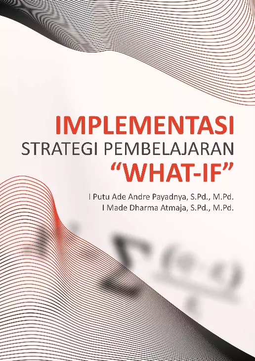 Implementasi Strategi Pembelajaran “What-If”