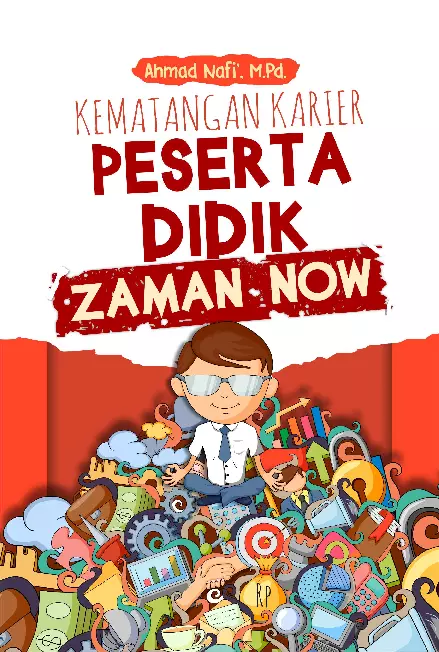 Kematangan Karier Peserta Didik Zaman Now