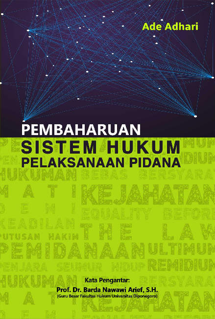 Pembaharuan Sistem Hukum Pelaksanaan Pidana