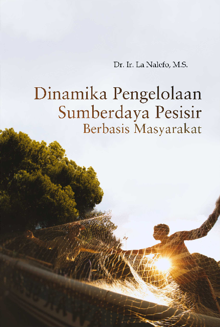 Dinamika Pengelolaan Sumberdaya Pesisir Berbasis Masyarakat