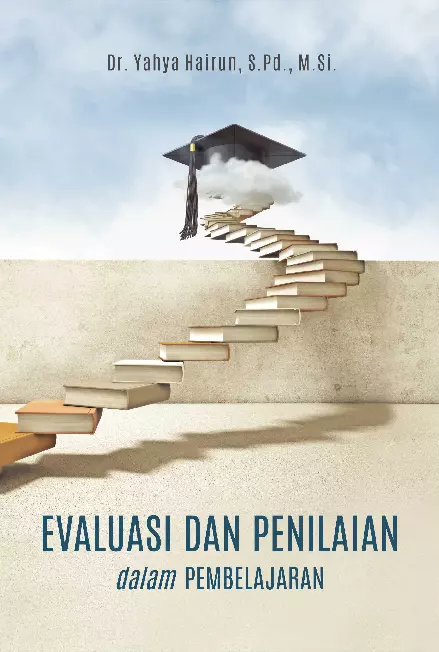 Evaluasi Dan Penilaian Dalam Pembelajaran