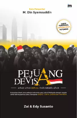 Pejuang Devisa: Kisah Kisah Heroik Dari Negeri Jiran