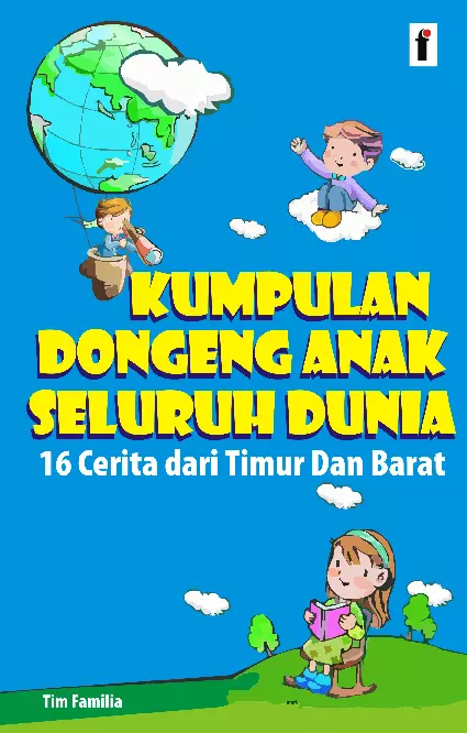 Kumpulan Dongeng Anak Seluruh Dunia