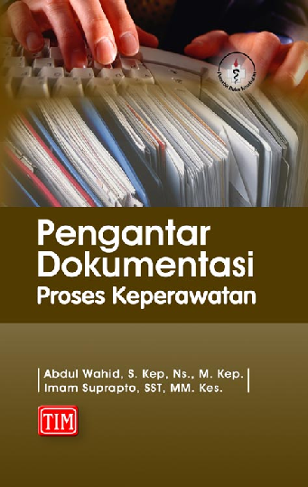 Pengantar Dokumentasi Proses Keperawatan