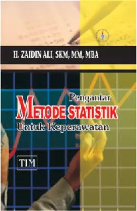 Pengantar Metode Statistik untuk Keperawatan