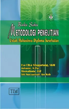 Buku Saku Metodologi Penelitian untuk Mahasiswa Diploma Kesehatan