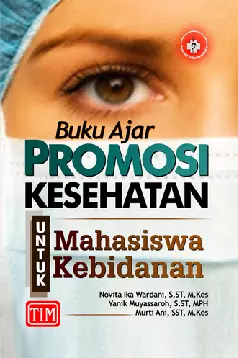 Buku Ajar Promosi Kesehatan Untuk Mahasiswa Kebidanan