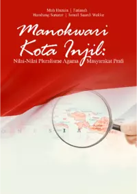 Manokwari Kota Injil: Nilai-Nilai Pluralisme Agama Masyarakat Prafi