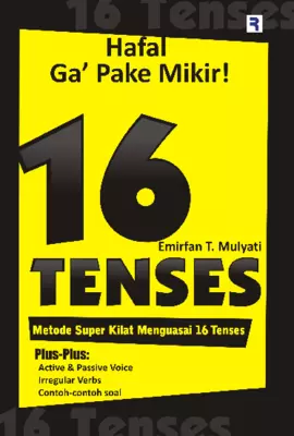 Hafal Ga Pake Mikir! 16 Tenses