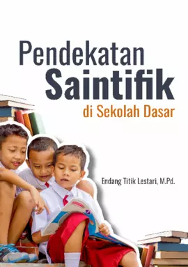 Pendekatan Saintifik Di Sekolah Dasar