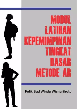 Modul Latihan Kepemimpinan Tingkat Dasar Metode AR