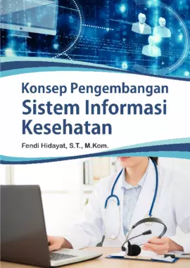 Konsep Pengembangan Sistem Informasi Kesehatan