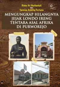 Mengungkap Hilangnya Jejak Londo Ireng Tentara Asal Afrika di Purworejo