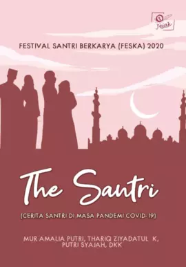 The Santri (Cerita Santri di Masa Pandemi Covid-19)