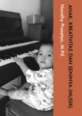 Anak, Kreativitas Dan Seninya (Musik)