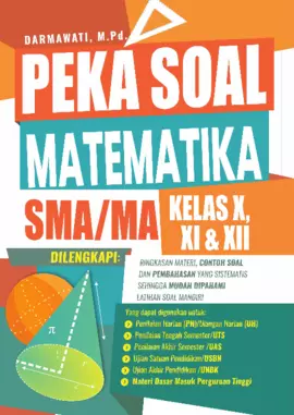 Peka Soal Matematika SMA/MA Kelas X, XI & XII