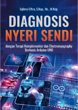 Diagnosis Nyeri Sendi Dengan Terapi Komplementer Dan Electromyography Berbasis Arduino UNO