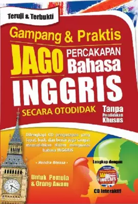 Gampang & Praktis jago per cakapan bahasa Inggris secara otodidak