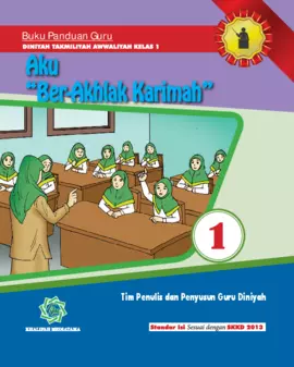 Buku Panduan Guru Aku Ber-Akhlak Karimah Kelas 1