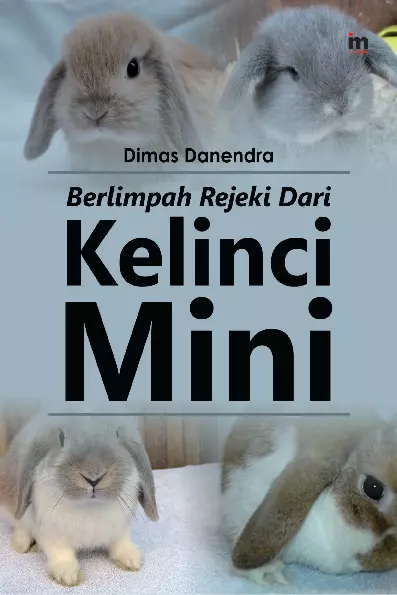 Berlimpah Rejeki Dari Kelinci Mini