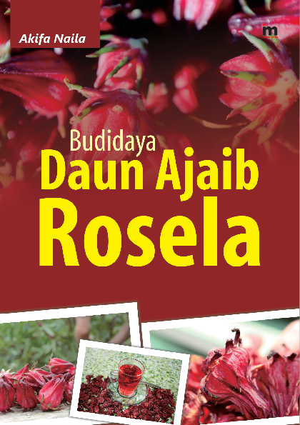 Budidaya Daun Ajaib Rosela