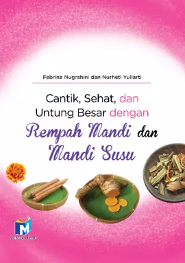 Cantik, Sehat, dan Untung Besar dengan Rempah Mandi dan Mandi Susu