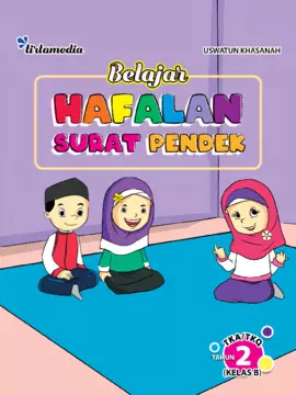 BELAJAR HAFALAN SURAT PENDEK TAHUN 1   (KELAS A)