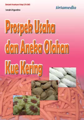 Prospek Usaha dan Aneka Olahan Kue Kering