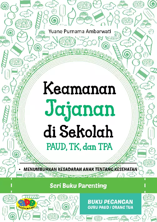 Keamanan Jajanan di Sekolah PAUD, TK, TPA