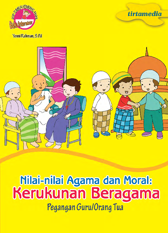 Nilai-nilai Agama dan Moral: Kerukunan Beragama