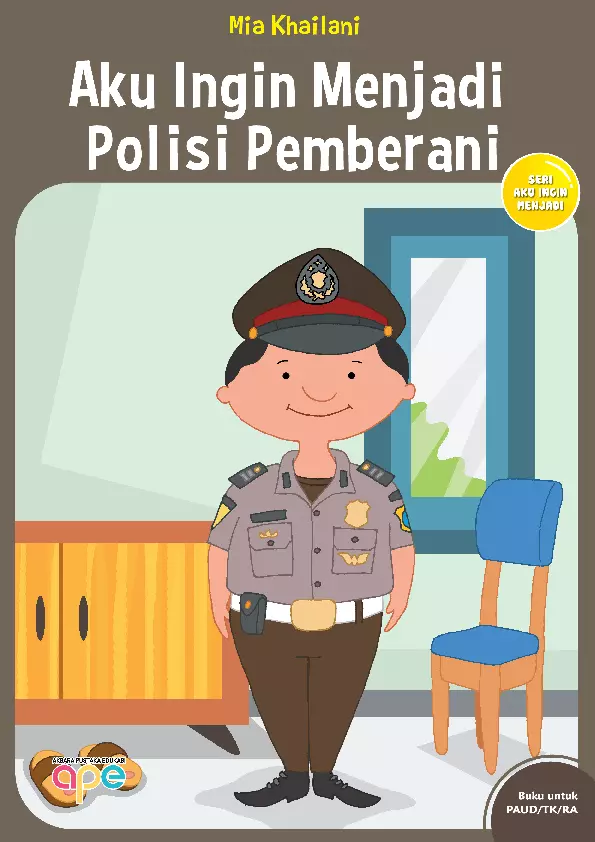 Aku Ingin Menjadi Polisi Pemberani