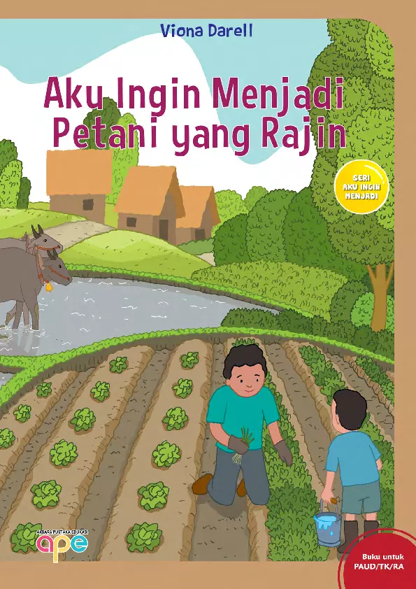 Aku Ingin Menjadi Petani yang Rajin