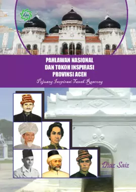 Pahlawan Nasional Dan Tokoh Inspirasi Provinsi Aceh 