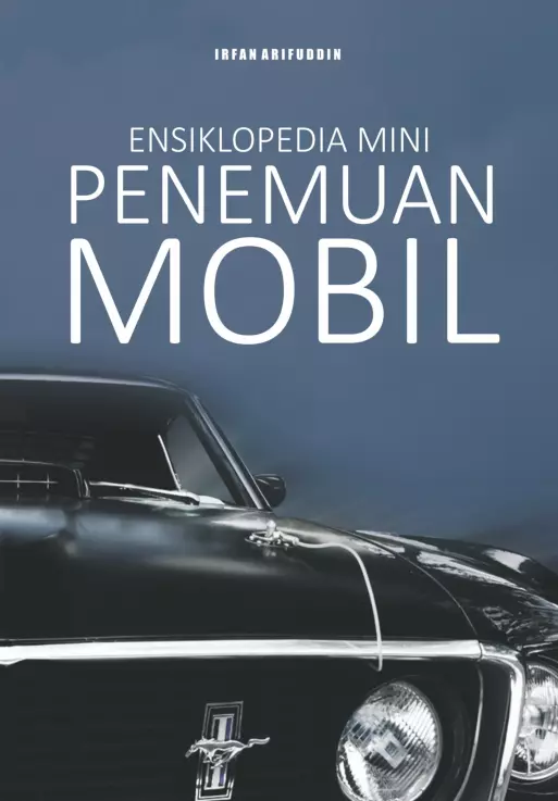 Ensiklopedia mini :  penemuan mobil