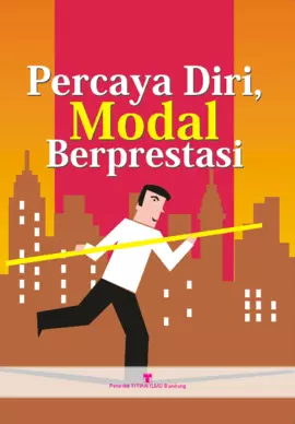 Percaya diri modal berprestasi