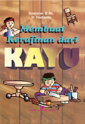 Membuat kerajinan dari kayu