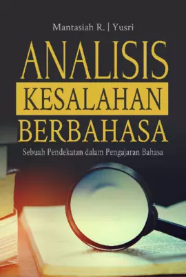 Analisis Kesalahan Berbahasa (Sebuah Pendekatan Dalam Pengajaran Bahasa)