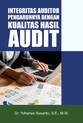 Integritas Auditor Pengaruhnya terhadap Hasil Audit