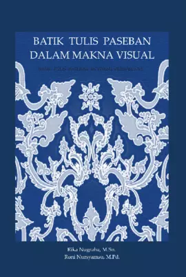 Batik Tulis Paseban Dalam Makna Visual Batik Tulis Paseban In Visual Perspective