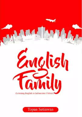 English Family (Learning English In Indonesian Culture)