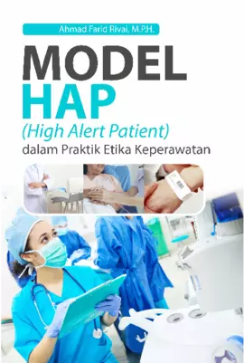 Model Hap (High Alert Patient) Dalam Praktik Etika Keperawatan